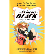 【勇敢女孩系列】The Princess in Black (9 冊）