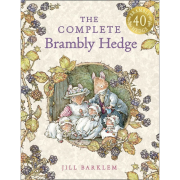 The Complete Brambly Hedge by Jill Barklem Hardback | 40周年特別版